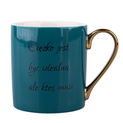 
                                            Straight mug with a quote and handle in gold color NBC 300 ml sea blue dec. C
                                            
